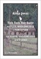 Alicja Jonas: Tick Tack Toe Suite - nuty na flet, wiolonczelę i fortepian