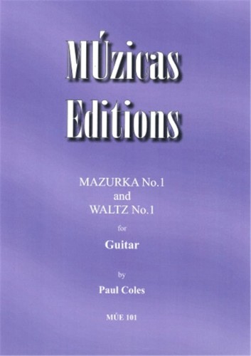 Paul Coles: Mazurka No. 1 and Waltz No. 1 for Guitar - nuty na gitarę klasyczną