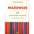 Mazowsze - 25 najpopularniejszych piosenek - Tadeusz Sygietyński - nuty na fortepian lub akordeon