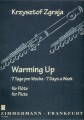 Krzysztof Zgraja: Warming Up for Flute - 7 Days a Week - ćwiczenia rozgrzewkowe na każdy dzień tygodnia - nuty na flet poprzeczny