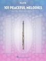 101 Peaceful Melodies: Flute - nuty na flet poprzeczny