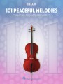 101 Peaceful Melodies: Cello - nuty na wiolonczelę