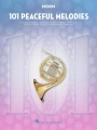 101 Peaceful Melodies: Horn - nuty na waltornię (róg)
