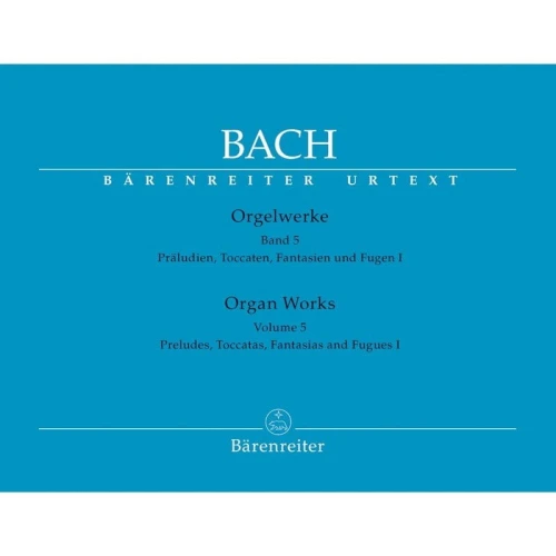 Jan Sebastian Bach - Organ Works Volume 5 - Orgelwerke Band 5 - Utwory organowe część 5 - Dietrich Kilian