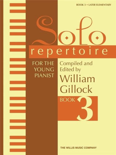Solo Repertoire for the Young Pianist Book 3 - Later Elementary - William Gillock - nuty na pianino dla początkujących