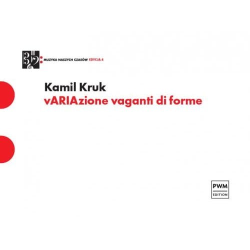 Kamil Kruk: vARIAzione vaganti di forme - nuty na fortepian, multiperkusję, skrzypce i piłę muzyczną