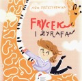 Aga Pietrzykowska: Frycek i żyrafa - opowieść dla młodszych dzieci