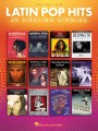 Latin Pop Hits (PVG) - 25 Sizzling Singles - nuty na fortepian, melodia, akordy gitarowe i słowa piosenek latino - zawiera Bailando, Havana, La Tortura
