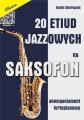 Kamil Skorupski: 20 etiud jazzowych na saksofon - akompaniament fortepianowy (+ mp3 online) - nuty na saksofon