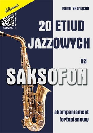 Kamil Skorupski: 20 etiud jazzowych na saksofon - akompaniament fortepianowy (+ mp3 online) - nuty na saksofon