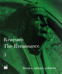 Piotr Poźniak: Renesans 3 - Muzyka wokalna: Pieśni