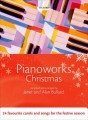 Janet Bullard, Alan Bullard: Pianoworks Christmas - 24 kolędy i pastorałki w łatwym układzie na fortepian
