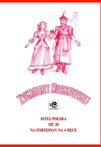 Zygmunt Noskowski: Suita polska op. 28 - nuty na fortepian na cztery ręce