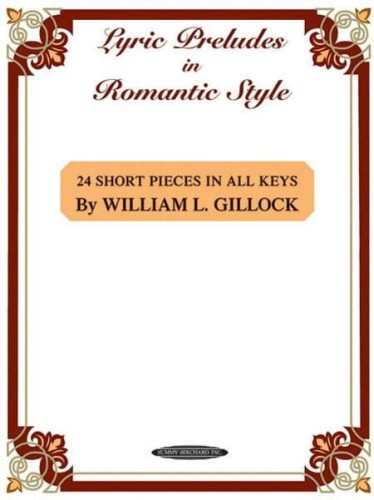 William Gillock: Lyric Preludes in Romantic Style - nuty na fortepian