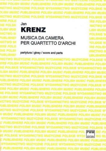 Musica da camera per quartetto d'archi - nuty na kwartet smyczkowy - Jan Krenz