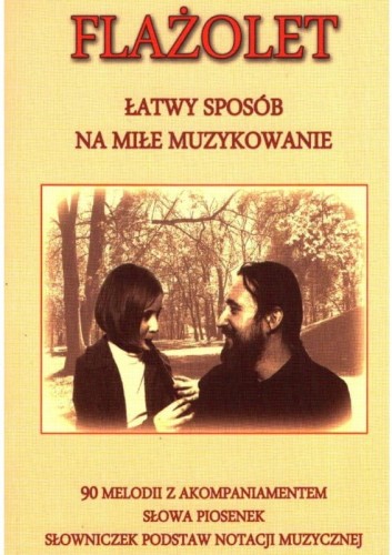 Wojciech Wietrzyński: Flażolet - łatwy sposób na miłe muzykowanie - śpiewnik