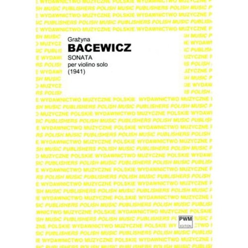 Grażyna Bacewicz: Sonata na skrzypce solo (1941) - nuty na skrzypce