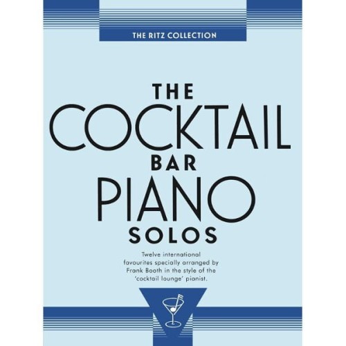 The Cocktail Bar Piano Solos: The Ritz Collection - nuty na fortepian