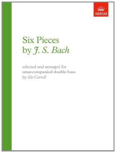 Jan Sebastian Bach - Six Pieces for Unaccompanied Double Bass - nuty na kontrabas - Ida Carroll