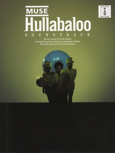 Muse: Hullabaloo - nuty, tabulatura, teksty, akordy na gitarę