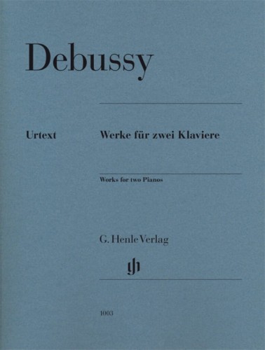 Claude Debussy: Werke fur zwie Klavier - Works for two Pianos - utwory na dwa fortepiany