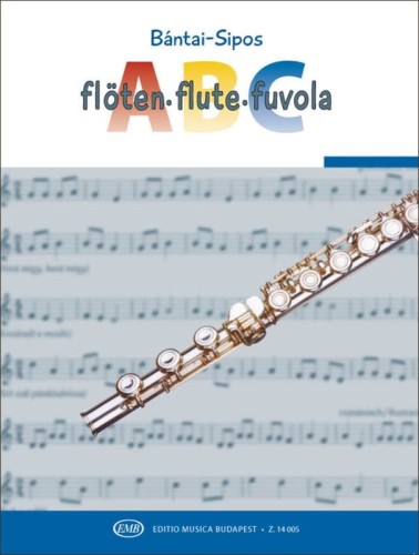 Flute ABC - Vilmos Bantai, Eva Sipos - szkoła gry na flecie poprzecznym