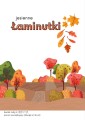 Jesienne Łaminutki - arkusze z ćwiczeniami muzycznymi dla dzieci