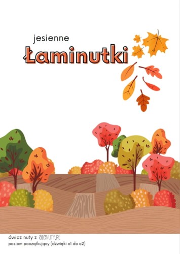 Jesienne Łaminutki - arkusze z ćwiczeniami muzycznymi dla dzieci