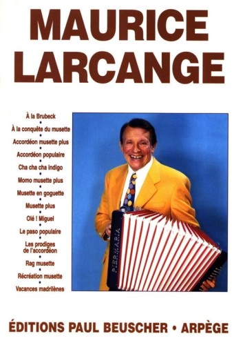 Maurice Larcange: antologia 14 utworów na akordeon - nuty na akordeon solo