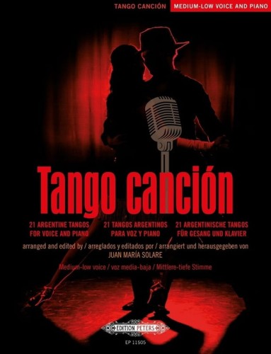 Tango canción - 21 Argentine Tangos for Medium-Low Voice and Piano - tanga argentyńskie - nuty na głos średni-niski z fortepianem