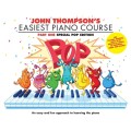John Thompson's Easiest Piano Course 1 - Special Pop Edition - szkoła gry na pianinie dla dzieci - wersja z muzyką rozrywkową