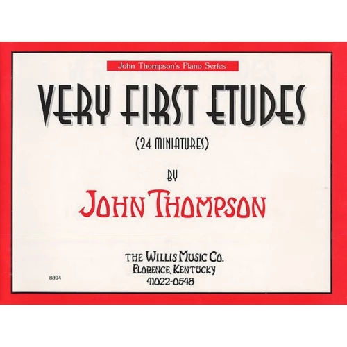 John Thompson's Easiest Piano Course: Very First Etudes - 24 miniatury - łatwe etiudy na fortepian dla dzieci