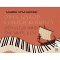 Marek Stachowski: Odys wśród białych klawiszy - nuty na fortepian