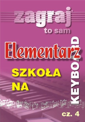 Elementarz na keyboard cz. 4 - szkoła gry z nutami na keyboard