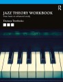 Dariusz Terefenko: Jazz Theory Workbook from Basic to Advanced Study - ćwiczenia do podręcznika do teorii jazzu dla początkujących i zaawansowanych