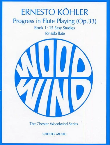 Ernesto Kohler: Progress in Flute Playing op. 33 Book 1 - 15 Easy Studies for solo flute - 15 łatwych etiud - nuty na flet poprzeczny