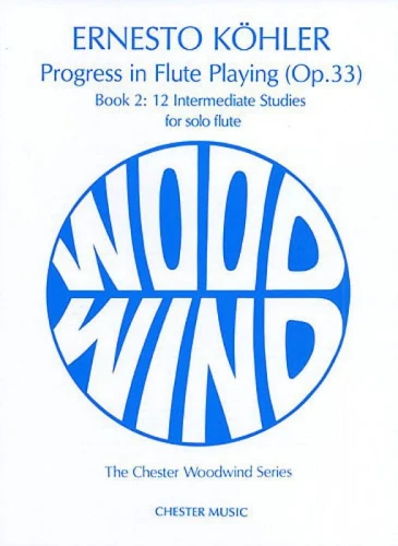Ernesto Kohler: Progress in Flute Playing op. 33 Book 2 - 12 Intermediate Studies for solo flute - 12 etiud średnio zaawansowanych - nuty na flet poprzeczny
