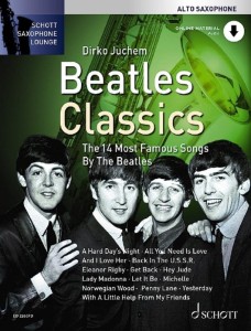 Schott Saxophone Lounge: Beatles Classics for Alto Saxophone - Dirko Juchem (+ audio online) - nuty na saksofon altowy z fortepianem