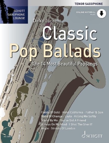 Schott Saxophone Lounge: Classic Pop Ballads for Tenor Saxophone - Dirko Juchem (+ audio online) - nuty na saksofon tenorowy z fortepianem