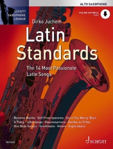 Schott Saxophone Lounge: Latin Standards for Alto Saxophone - Dirko Juchem (+ audio online) - nuty na saksofon altowy z fortepianem