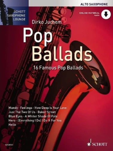 Schott Saxophone Lounge: Pop Ballads for Alto Saxophone - Dirko Juchem (+ audio online) - nuty na saksofon altowy z fortepianem