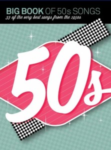 Big Book Of 50s Songs (PVG) - piosenki z lat 1950-1960 - nuty na fortepian, melodia, akordy gitarowe i słowa