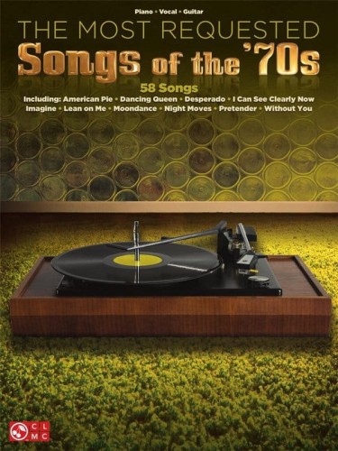 The Most Requested Songs Of The 70s (PVG) - nuty na fortepian, wokal i akordy gitarowe