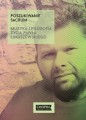 Poszukiwanie Sacrum. Muzyka i filozofia życia Pawła Łukaszewskiego - Marcin Tadeusz Łukaszewski