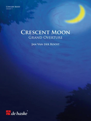 Jan Van der Roost: Crescent Moon - Grand Overture (Score & Parts) - nuty na orkiestrę dętą - partytura i głosy