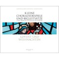 Kleine Choralvorspiele und Begleitsatze zu den Liedern des Evangelischen Gesangbuches: Advent und Weihnachten - Gunther Martin Göttsche, Martin Weyer - nuty na organy