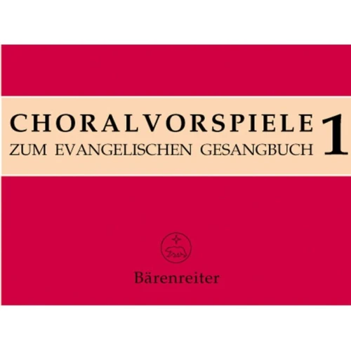 Choralvorspiele zum Evangelischen Gesangbuch 1 - Advent, Weihnachten, Jahreswende, Epiphanias - nuty na organy
