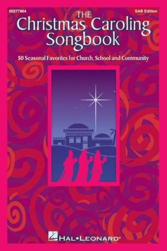 The Christmas Caroling Songbook for SAB Choir - kolędy na trzygłosowy chór mieszany