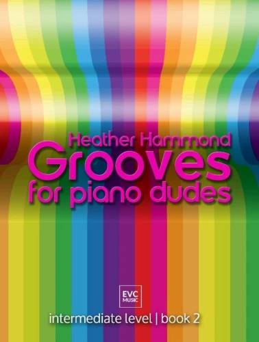 Heather Hammond: Grooves for Piano Dudes Book 2 - nuty na fortepian