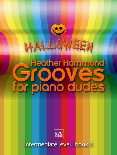 Heather Hammond: Grooves for Piano Dudes Book 3 - Halloween - nuty na fortepian